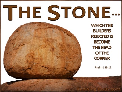 Psalm 118:22 The Stone Which The Builders Rejected (white)